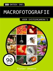 Omslag van Ontdek snel macrofotografie