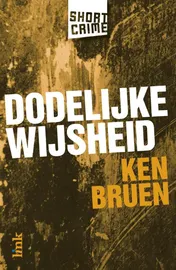 Omslag van Dodelijke wijsheid