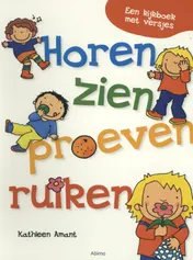 Omslag van Horen, zien, proeven, ruiken