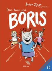 Omslag van Drie, twee, een, Boris!