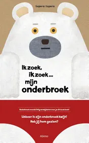 Omslag van Ik zoek. ik zoek ... mijn onderbroek