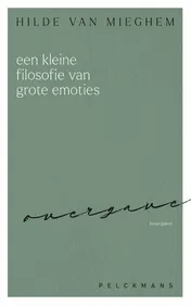 Omslag van Een kleine filosofie van grote emoties