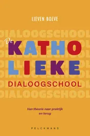 Omslag van De katholieke dialoogschool