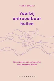 Omslag van Voorbij ontroostbaar huilen