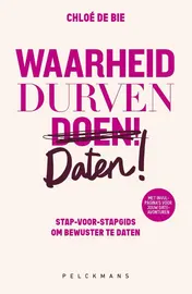 Omslag van Waarheid, durven, daten!