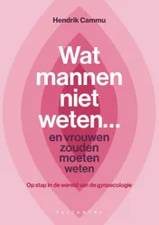Omslag van Wat mannen niet weten... en vrouwen zouden moeten weten