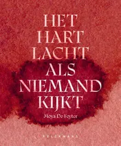 Omslag van Het hart lacht als niemand kijkt