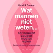 Omslag van Wat mannen niet weten... en vrouwen zouden moeten weten