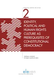 Omslag van Identity, political and human rights culture as prerequisites of constitutional democracy