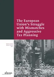 Omslag van The European union's struggle with mismatches and aggressive tax planning