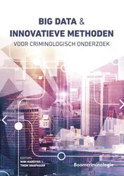 Omslag van Big data en innovatieve methoden voor criminologisch onderzoek