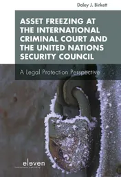 Omslag van Asset Freezing at the International Criminal Court and the United Nations Security Council