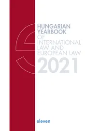 Omslag van Hungarian Yearbook of International Law and European Law 2021