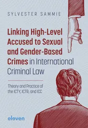 Omslag van Linking High-Level Accused to Sexual and Gender-Based Crimes in International Criminal Law