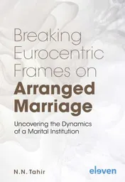 Omslag van Breaking Eurocentric Frames on Arranged Marriage
