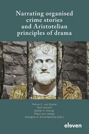Omslag van Narrating organised crime stories and Aristotelian principles of drama