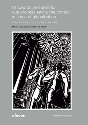 Omslag van Of swords and shields: due process and crime control in times of globalization