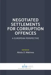 Omslag van Negotiated settlements for corruption offences