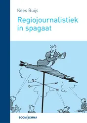 Omslag van Regiojournalistiek in spagaat