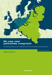 Omslag van De weg naar politionele integriteit
