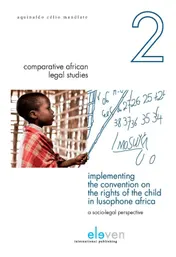 Omslag van Implementing the convention on the rights of the child in lusophone Africa