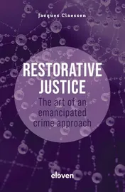 Omslag van Restorative Justice: The Art of an Emancipated Crime Approach
