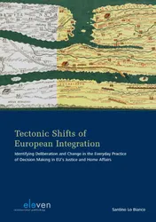 Omslag van Tectonic shifts of European integration