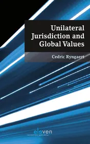 Omslag van Unilateral jurisdiction and global values