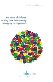 Omslag van The status of children arising from inter-country surrogacy arrangements