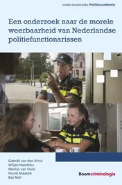 Omslag van Een onderzoek naar de morele weerbaarheid van Nederlandse politiefunctionarissen