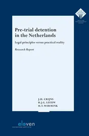 Omslag van Pre-trial detention in the Netherlands: legal principles versus practical reality