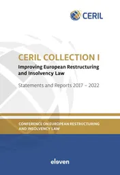 Omslag van CERIL Collection I: Improving European Restructuring and Insolvency Law