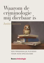 Omslag van Waarom de criminologie mij dierbaar is