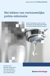 Omslag van Het lekken van vertrouwelijke politie-informatie