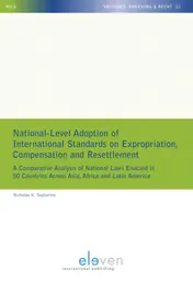 Omslag van National-Level Adoption of International Standards on Expropriation, Compensation and Resettlement