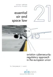 Omslag van Aviation Cybersecurity: Regulatory Approach in the European Union
