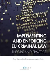 Omslag van Implementing and Enforcing EU Criminal Law