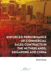 Omslag van Enforced performance of commercial sales contracts in the Netherlands, Singapore and China