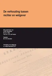 Omslag van De verhouding tussen rechter en wetgever