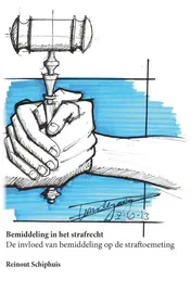 Omslag van Bemiddeling in het strafrecht
