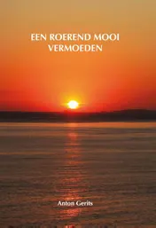 Omslag van Een roerend mooi vermoeden