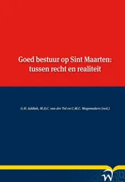 Omslag van Goed bestuur op Sint Maarten: tussen recht en realiteit