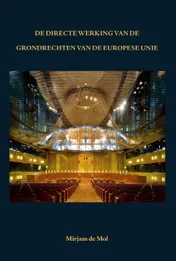 Omslag van De directe werking van de grondrechten van de Europese Unie