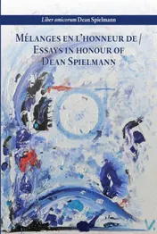 Omslag van Mélanges en l’honneur de / Essays in Honour of Dean Spielmann