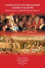 Omslag van Narratives on organised crime in europe: criminals, corrupters & policiy