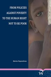 Omslag van From policies against poverty to the human right not to be poor