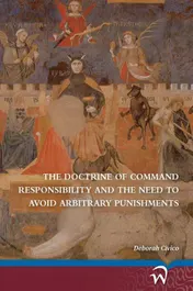 Omslag van The doctrine of command responsibility and the need to avoid arbitrary punishments