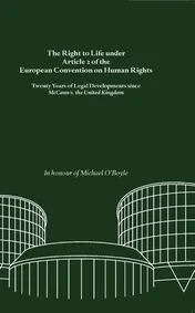 Omslag van The Right to Life under Article 2 of the European Convention on Human Rights