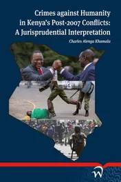 Omslag van Crimes against Humanity in Kenya’ Post-2007 Conflicts