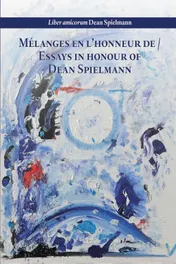Omslag van Mélanges en l’honneur de / Essays in honour of Dean Spielmann
